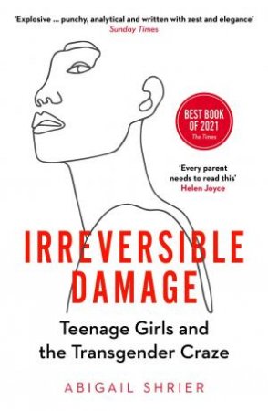 Irreversible Damage by Abigail Shrier