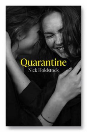 Quarantine by Nick Holdstock