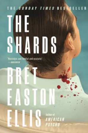 The Shards by Bret Easton Ellis