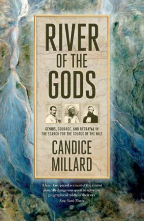 River Of The Gods by Candice Millard