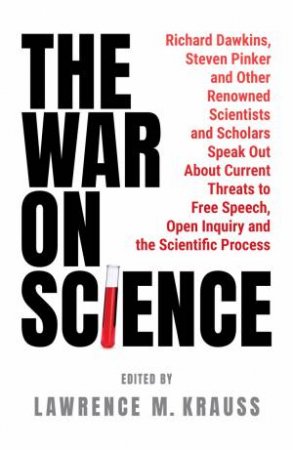 The War on Science by Richard Dawkins & Steven Pinker & Niall Ferguson & Alan Sokal & Lawrence Krauss