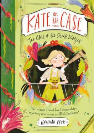 The Call Of The Silver Wibbler by Hannah Peck
