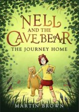 Nell and the Cave Bear The Journey Home Nell and the Cave Bear 2