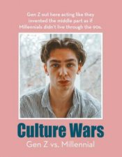 Culture Wars Gen Z vs Millennial