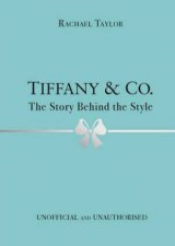 Tiffany  Co The Story Behind The Style