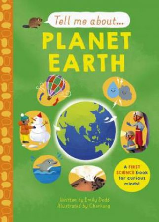 Planet Earth (Tell Me About) by Emily Dodd & Chorkung n/a