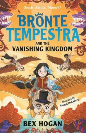 Bronte Tempestra and the Vanishing Kingdom by Bex Hogan & Hannah McCaffery