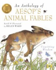 An Anthology Of Aesops Animal Fables