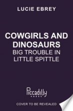 Cowgirls and Dinosaurs