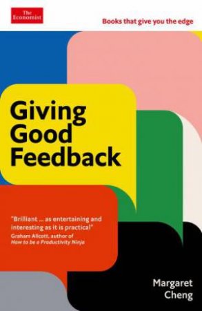 Giving Good Feedback by Margaret Cheng