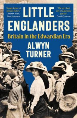 Little Englanders by Alwyn Turner