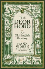The Deorhord An Old English Bestiary