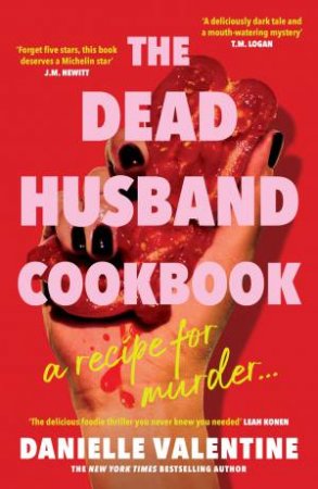 The Dead Husband Cookbook by Danielle Valentine