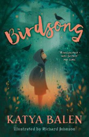 Birdsong by Katya Balen & Richard Johnson