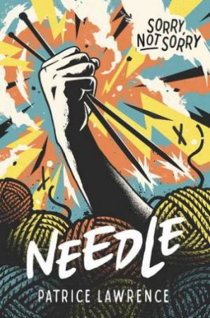 Needle by Patrice Lawrence & Andy Gellenberg