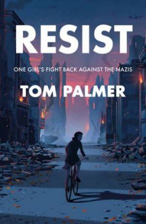 Resist by Tom Palmer & Tom Clohosy Cole