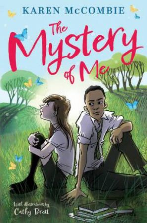 The Mystery Of Me by Karen McCombie