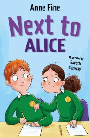 Next to Alice by Gareth Conway & Anne Fine