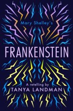 Frankenstein A Retelling