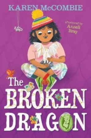 The Broken Dragon by Karen McCombie