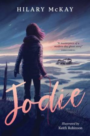 Jodie by Hilary McKay & Keith Robinson