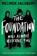 The Foundation Will Always Welcome You