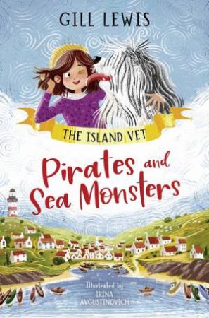 Pirates And Sea Monsters by Gill Lewis & Irina Avgostinivich
