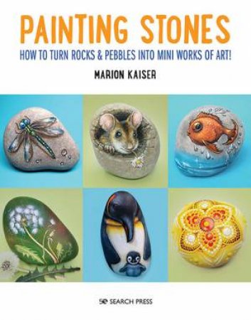 Painting Stones by Marion Kaiser