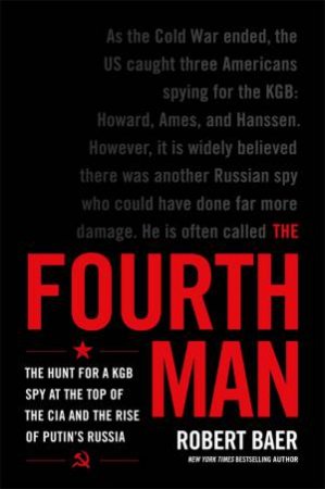 The Fourth Man by Robert Baer