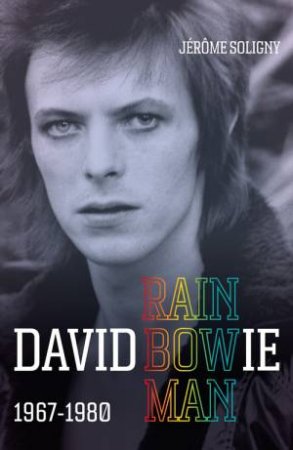 David Bowie Rainbowman by Jerome Soligny