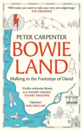 BOWIELAND by Peter Carpenter