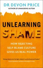 Unlearning Shame