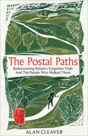 The Postal Paths by Alan Cleaver