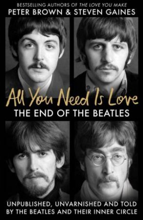 All You Need Is Love by Steven Gaines & Peter Brown