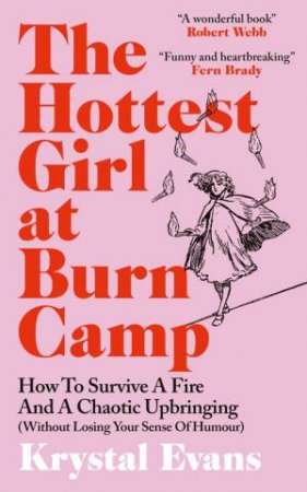 The Hottest Girl at Burn Camp by Krystal Evans