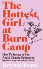 The Hottest Girl at Burn Camp