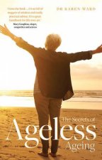 Secrets Of Ageless Ageing