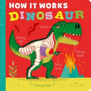 How It Works: Dinosaur by Amelia Hepworth & David Semple