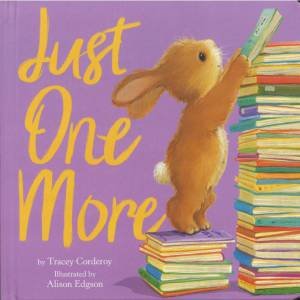 Just One More by Tracey Corderoy & Alison Edgson