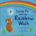 Little Pip And The Rainbow Wish