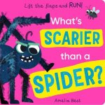 Whats Scarier than a Spider