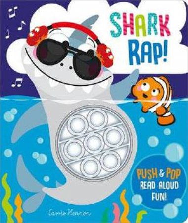 Push-And-Pop: Shark Rap!