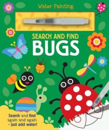 Water Painting Search and Find: Bugs by Georgie Taylor