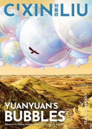 Cixin Liu's Yuanyuan's Bubbles Graphic Novel by Cixin Liu