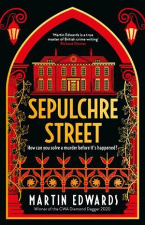 Sepulchre Street by Martin Edwards