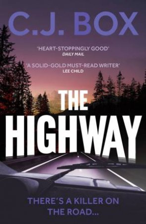 The Highway by C J Box