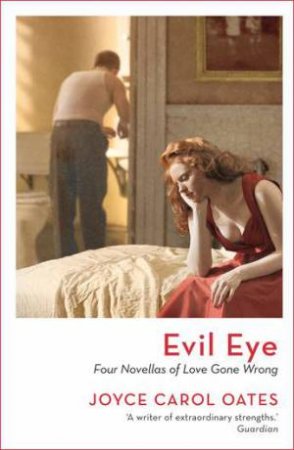 Evil Eye by Joyce Carol Oates