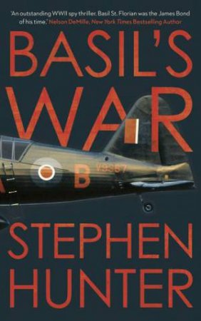 Basil's War by Stephen Hunter