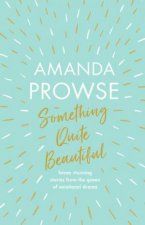 Something Quite Beautiful