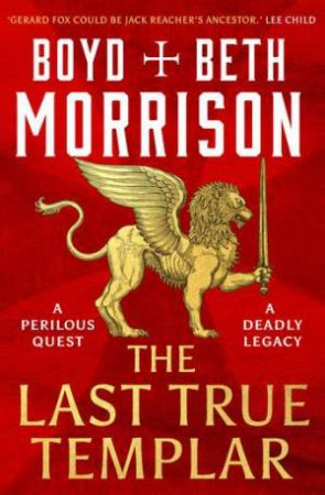 The Last True Templar by Boyd Morrison & Beth Morrison